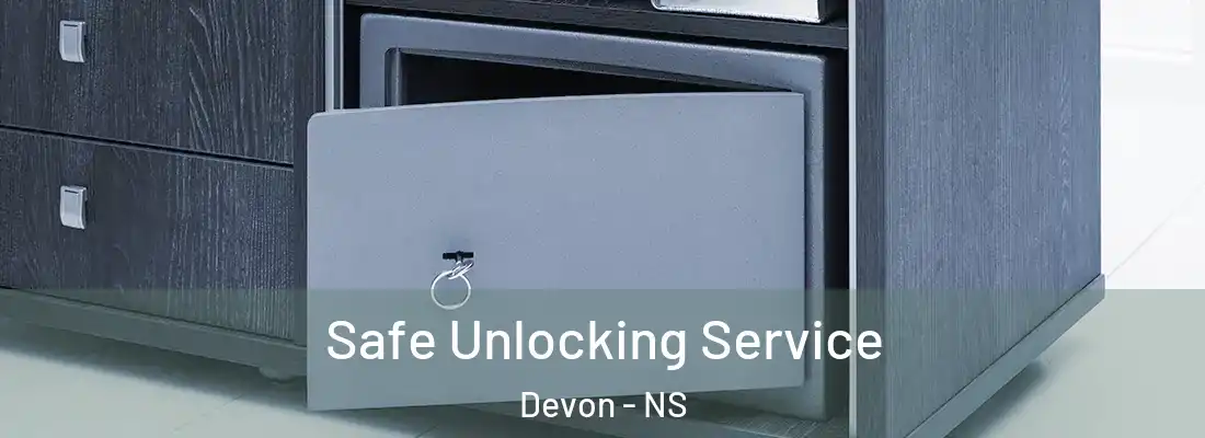Safe Unlocking Service Devon - NS