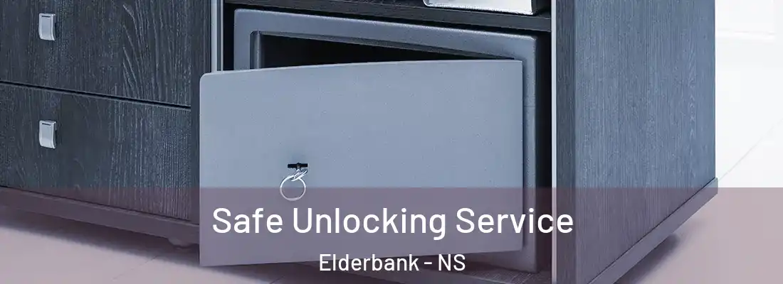Safe Unlocking Service Elderbank - NS