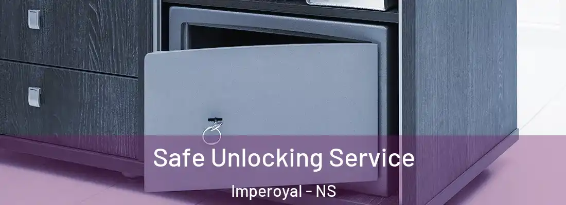 Safe Unlocking Service Imperoyal - NS