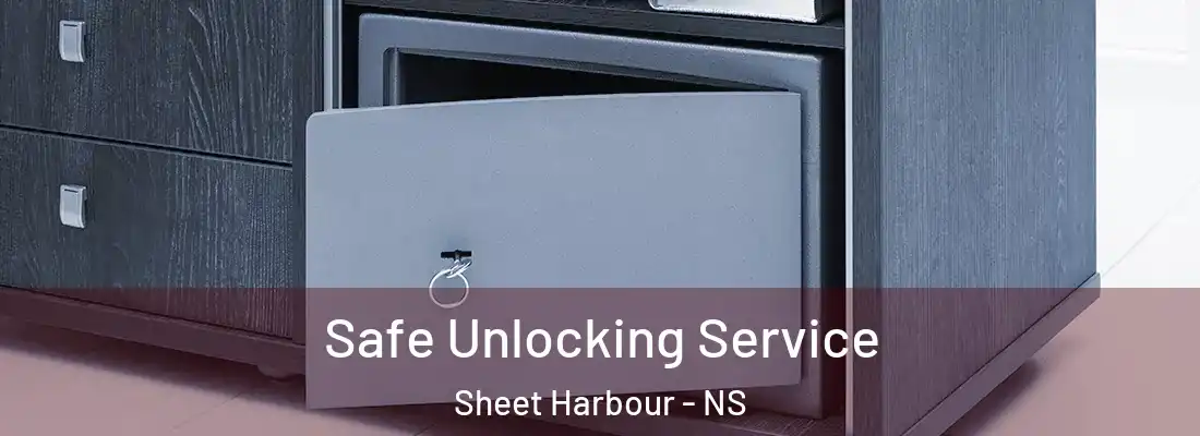 Safe Unlocking Service Sheet Harbour - NS