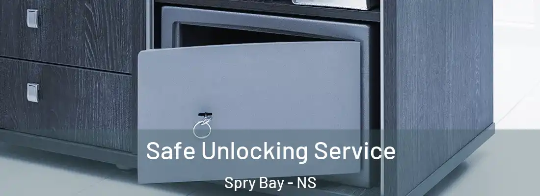 Safe Unlocking Service Spry Bay - NS