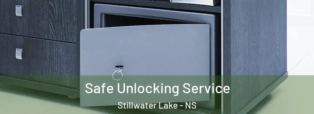 Safe Unlocking Service Stillwater Lake - NS