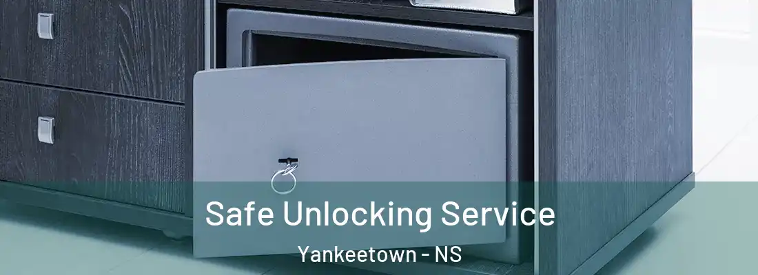 Safe Unlocking Service Yankeetown - NS