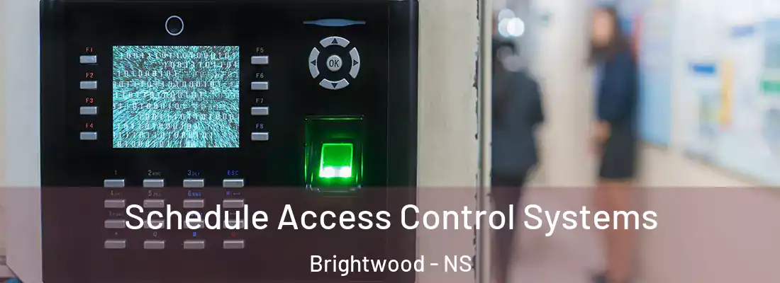 Schedule Access Control Systems Brightwood - NS