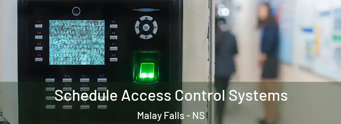  Schedule Access Control Systems Malay Falls - NS