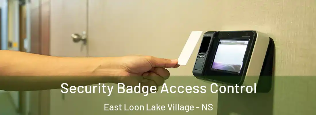 Security Badge Access Control East Loon Lake Village - NS