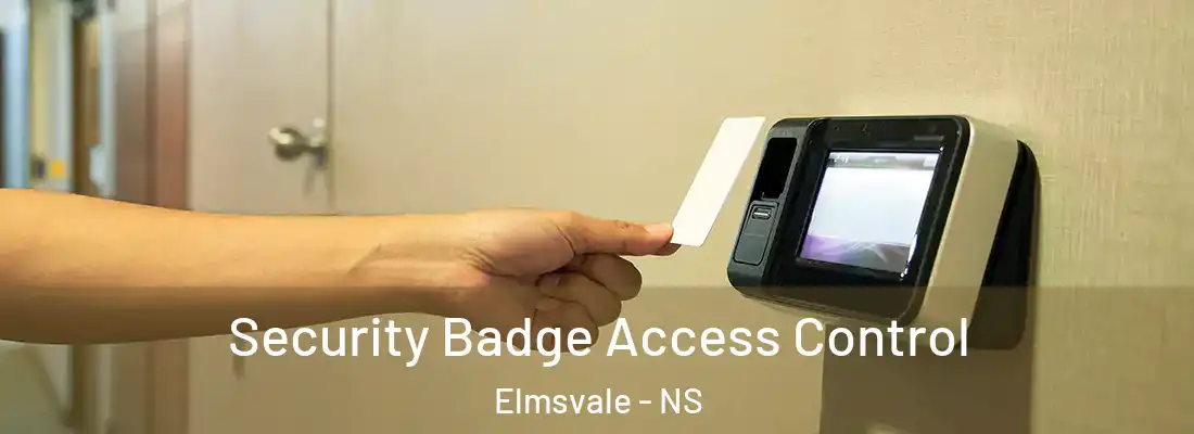 Security Badge Access Control Elmsvale - NS