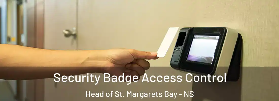 Security Badge Access Control Head of St. Margarets Bay - NS