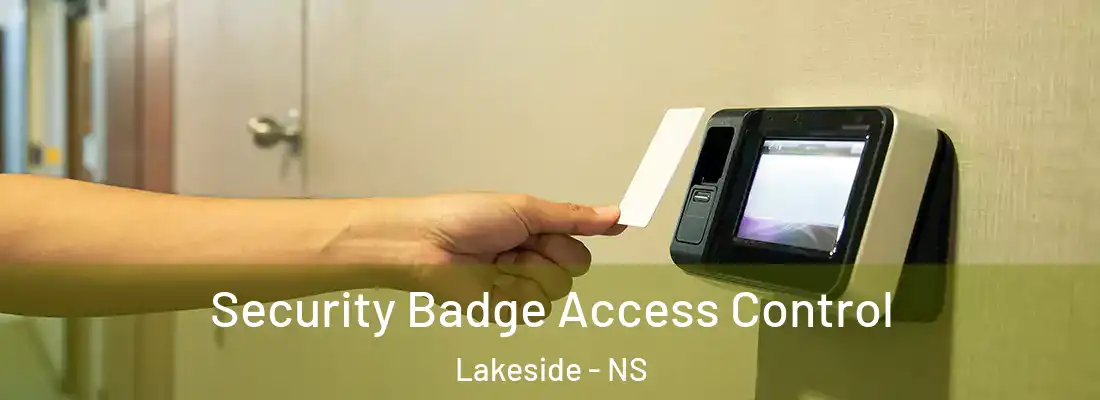 Security Badge Access Control Lakeside - NS
