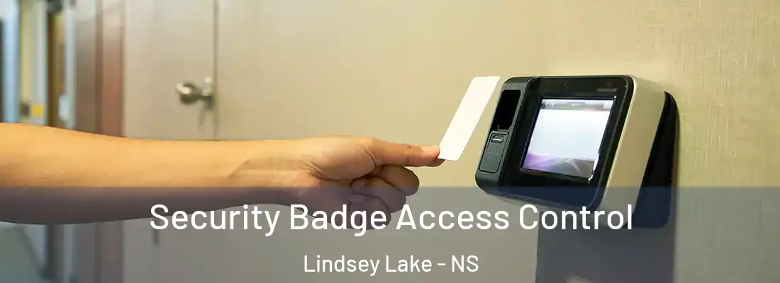 Security Badge Access Control Lindsey Lake - NS