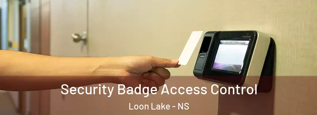 Security Badge Access Control Loon Lake - NS