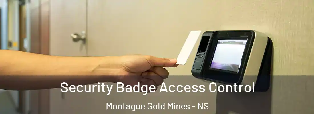 Security Badge Access Control Montague Gold Mines - NS