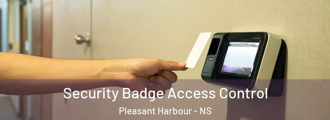  Security Badge Access Control Pleasant Harbour - NS