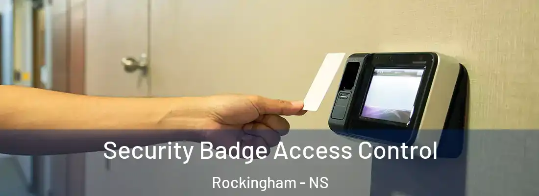 Security Badge Access Control Rockingham - NS
