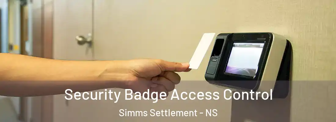 Security Badge Access Control Simms Settlement - NS