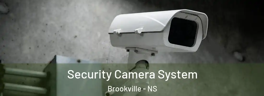 Security Camera System Brookville - NS