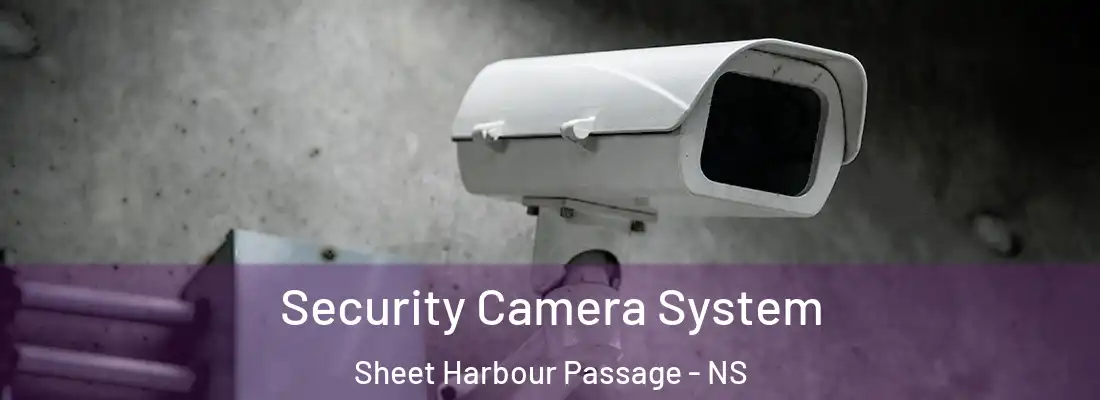  Security Camera System Sheet Harbour Passage - NS