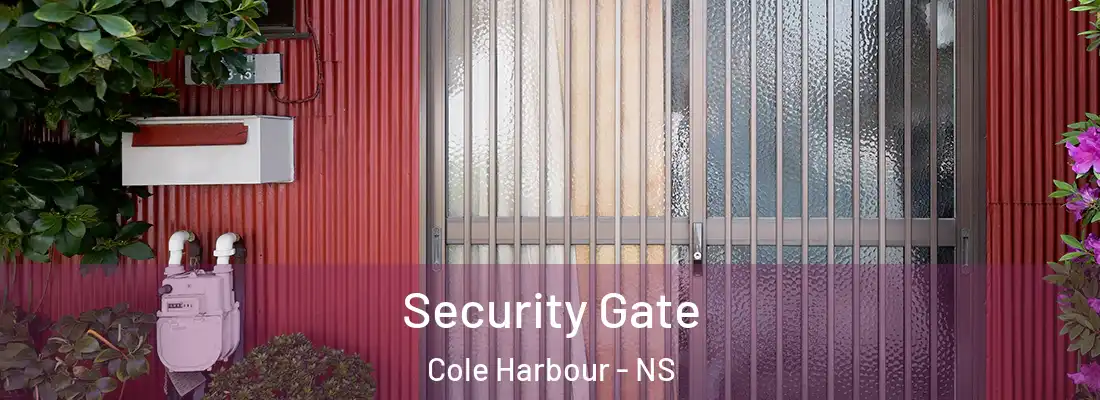  Security Gate Cole Harbour - NS
