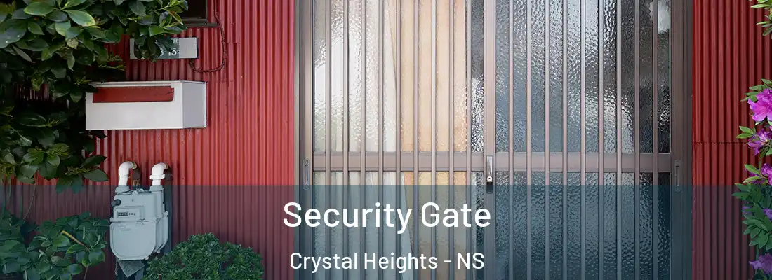 Security Gate Crystal Heights - NS