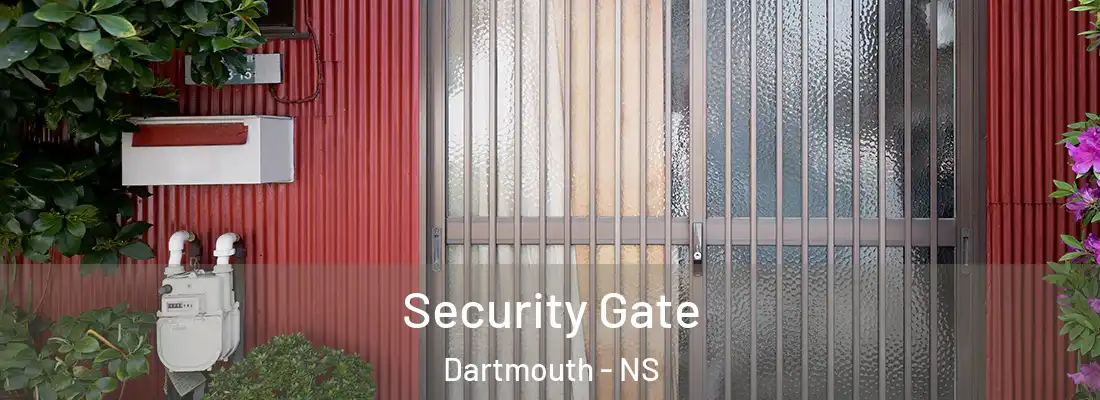 Security Gate Dartmouth - NS