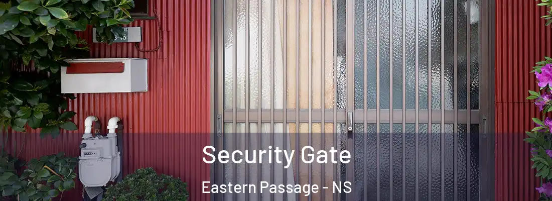  Security Gate Eastern Passage - NS