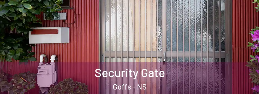 Security Gate Goffs - NS