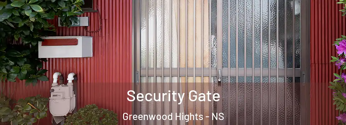 Security Gate Greenwood Hights - NS