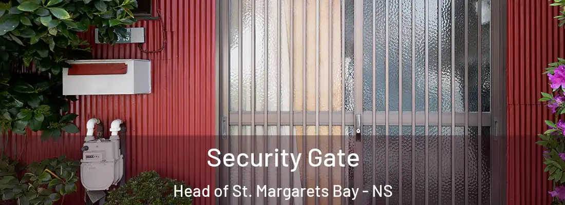 Security Gate Head of St. Margarets Bay - NS