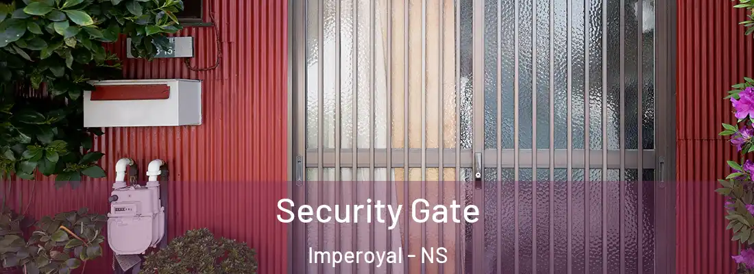 Security Gate Imperoyal - NS