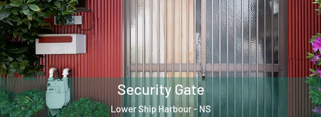 Security Gate Lower Ship Harbour - NS
