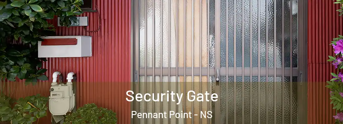 Security Gate Pennant Point - NS