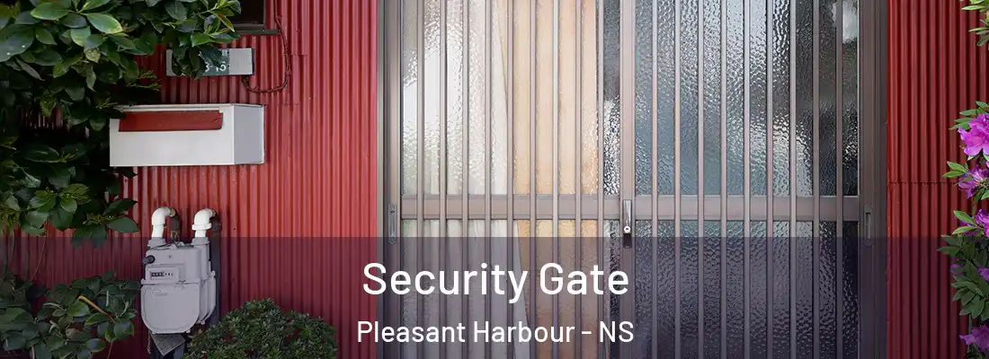 Security Gate Pleasant Harbour - NS