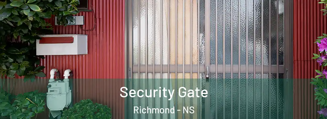 Security Gate Richmond - NS
