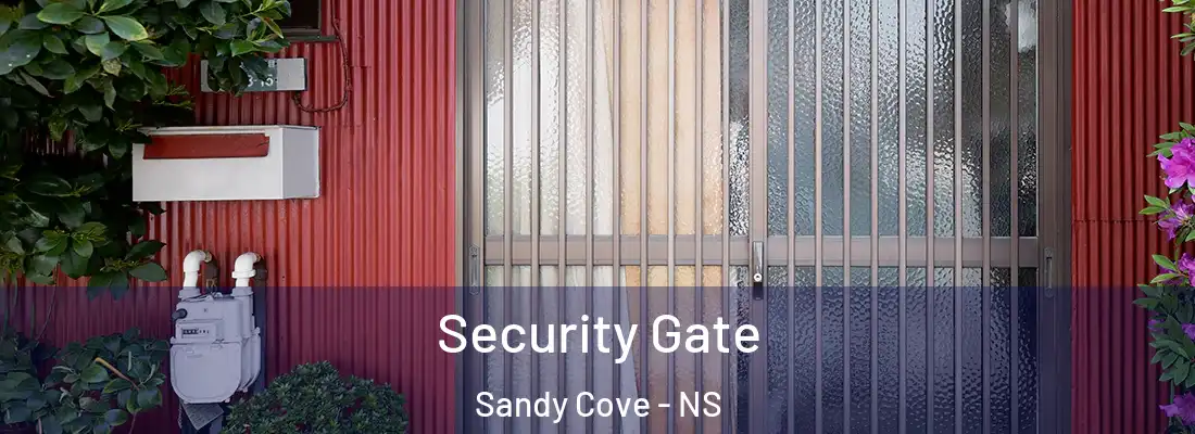  Security Gate Sandy Cove - NS