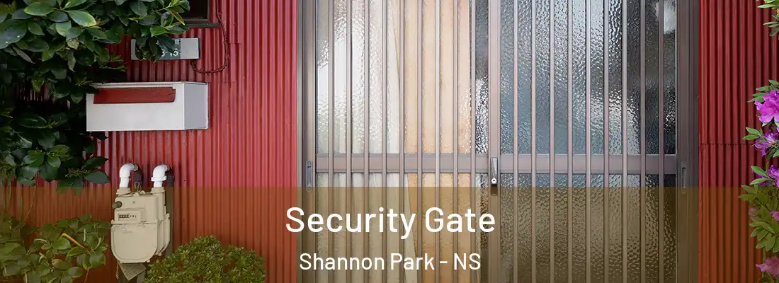 Security Gate Shannon Park - NS