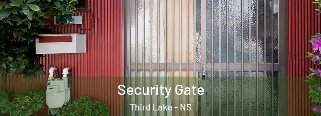 Security Gate Third Lake - NS