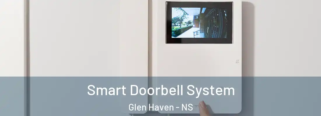Smart Doorbell System Glen Haven - NS