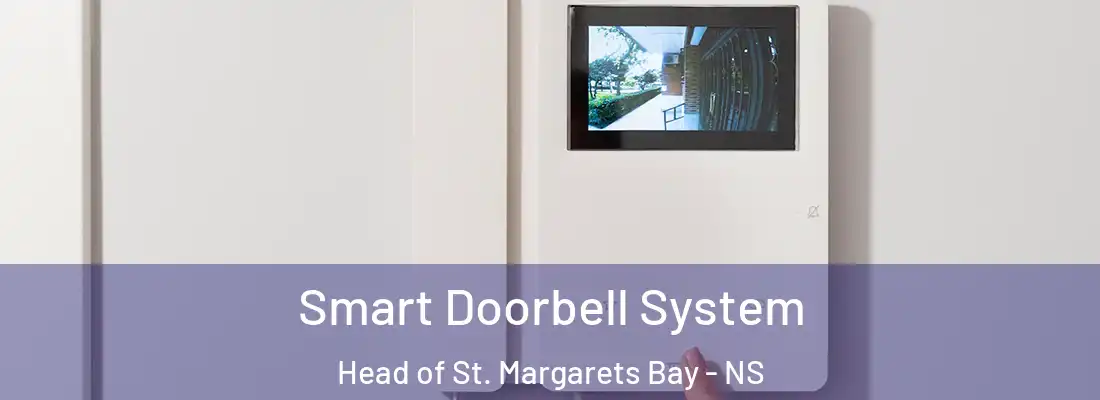  Smart Doorbell System Head of St. Margarets Bay - NS