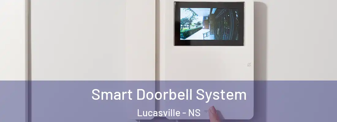 Smart Doorbell System Lucasville - NS