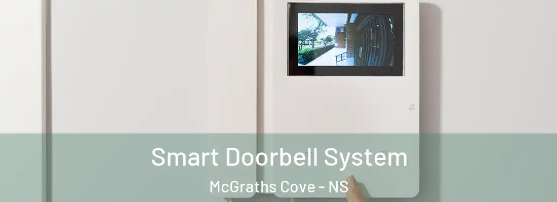 Smart Doorbell System McGraths Cove - NS