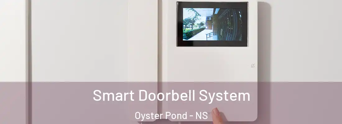 Smart Doorbell System Oyster Pond - NS
