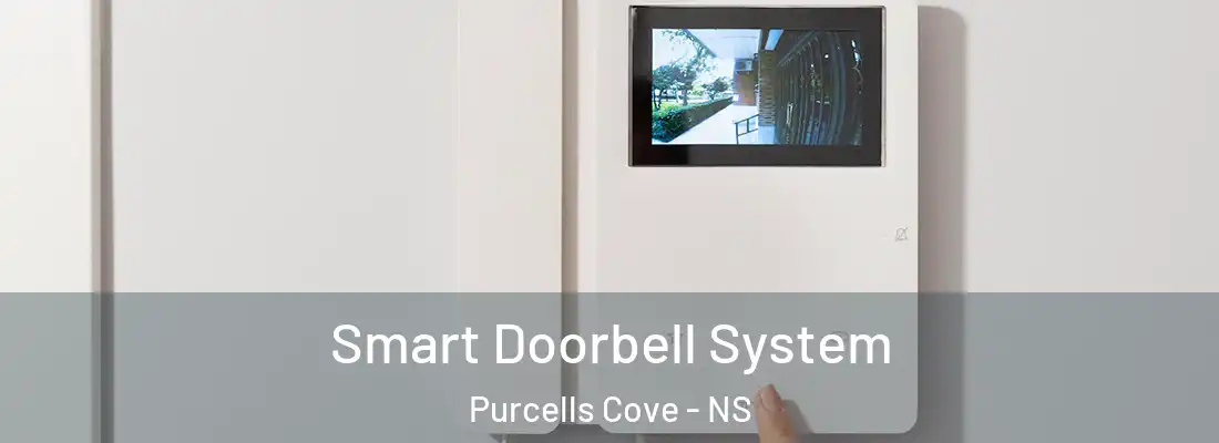 Smart Doorbell System Purcells Cove - NS