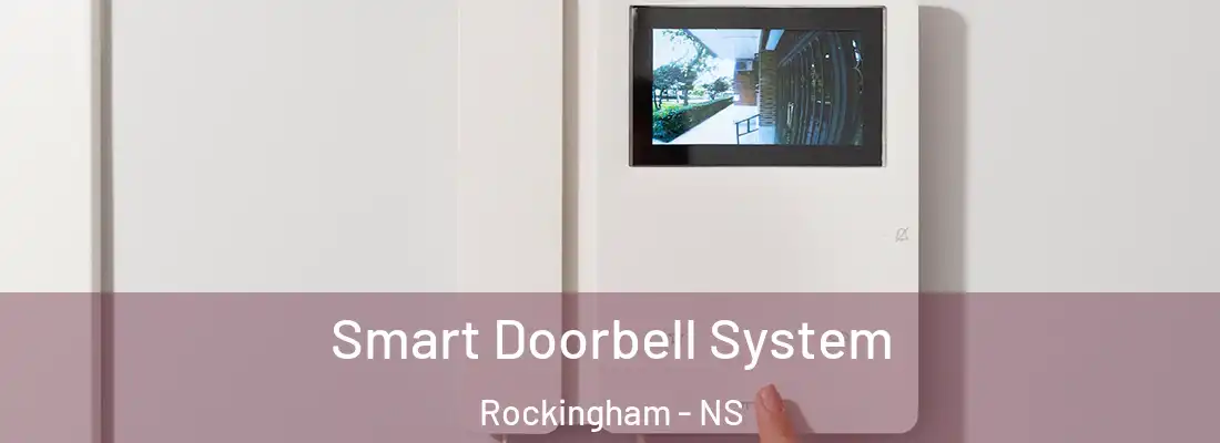 Smart Doorbell System Rockingham - NS