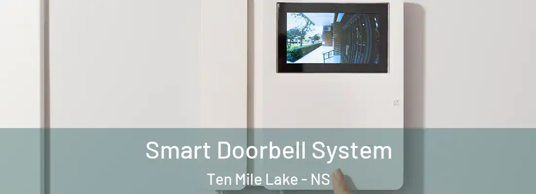 Smart Doorbell System Ten Mile Lake - NS