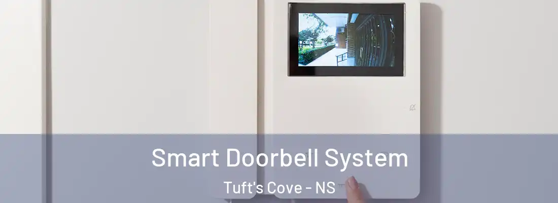 Smart Doorbell System Tuft's Cove - NS