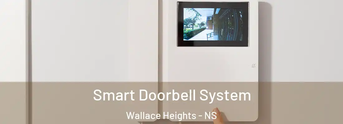 Smart Doorbell System Wallace Heights - NS