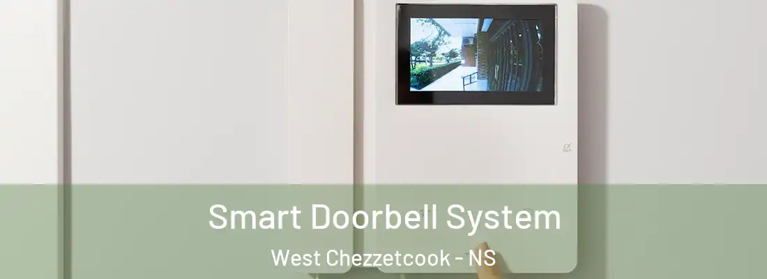  Smart Doorbell System West Chezzetcook - NS