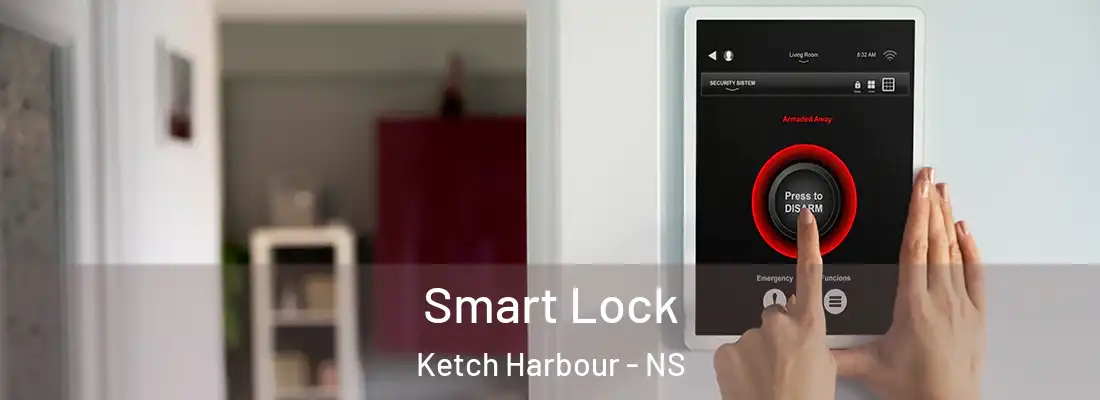 Smart Lock Ketch Harbour - NS