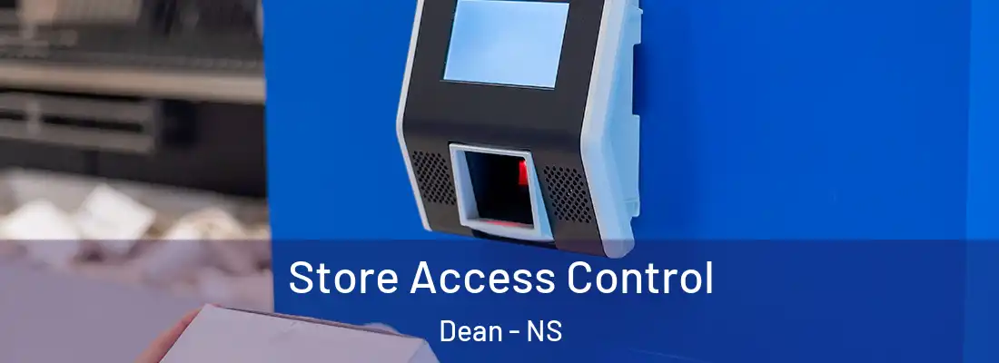 Store Access Control Dean - NS