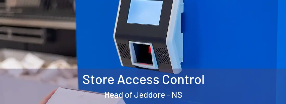 Store Access Control Head of Jeddore - NS